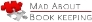 Mad About Book-Keeping